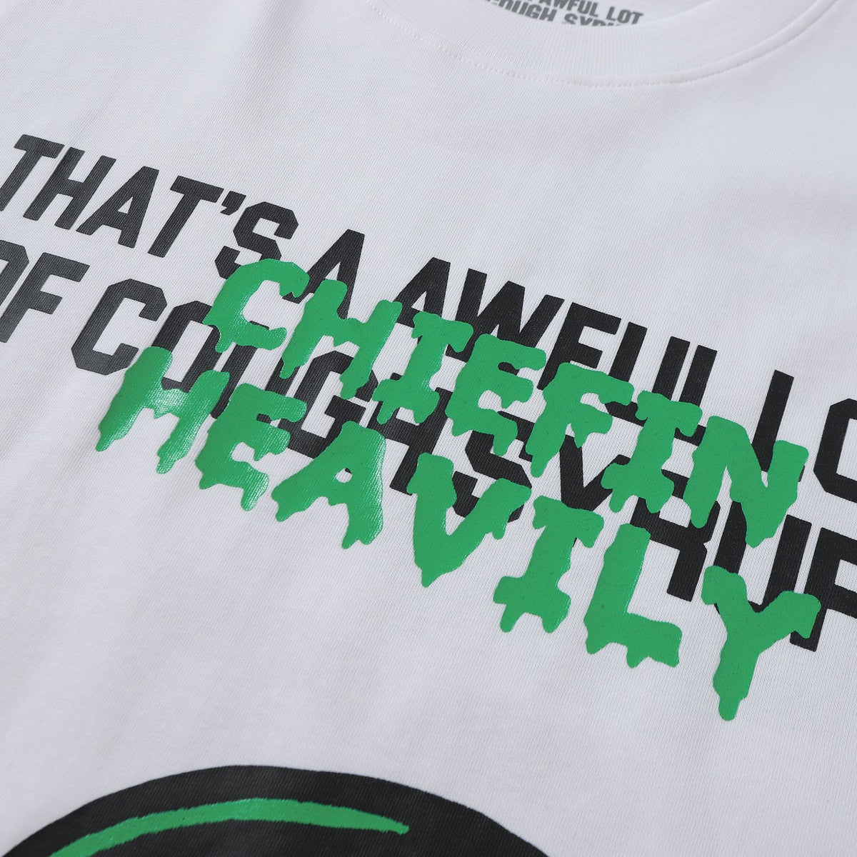 THAT'S A AWFUL LOT OF COUGH SYRUP Graphic Short-Sleeve T-Shirt